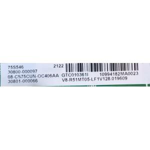 MAIN PARA SMART TV TCL QLED 4K RESOLUCION (3840 x 2160) CON HDR / NUMERO DE PARTE 30800-000097 / 40-R51ML1-MAA2HG / 08-CS75CUN-OC406AA / 30801-000066 / GTC010361I  / V8-R51MT05-LF1V128.019609 / RT2851M / 10994182MA0023 / PANEL LVU750NDDJ / MODELO 75S546